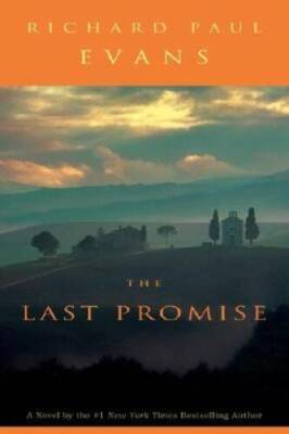 The Last Promise - Hardcover By Richard Paul Evans - GOOD