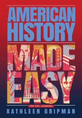 Kathleen Gripman | American History Made Easy | Taschenbuch | Englisch (2017)
