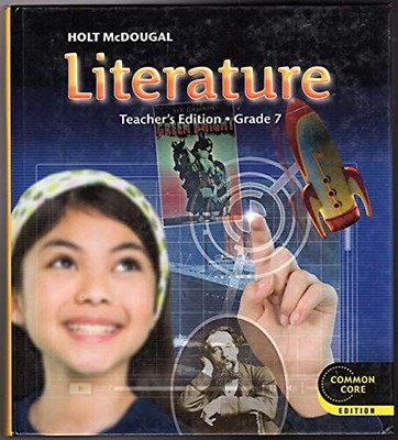 Holt McDougal Literature: Teacher's Edition Grade 7 2012