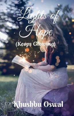 Oswal - Lights of hope   They always glow - paperback or softback - E555z