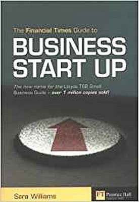 The Financial Times Guide to Business Start Up [Taschenbuch] by Williams, S ...