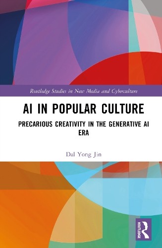 AI in Popular Culture by Dal Yong Jin - 9781041148289