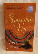 Splendid You by Lynn Bailey (Magic Love)