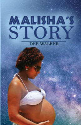 Malisha's Story - Paperback NEW Walker, Dee 13/12/2021