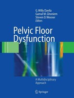 Pelvic Floor Dysfunction G. Willy Davila