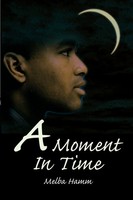 Aurolyn M. Hamm | A Moment In Time | Taschenbuch | Englisch (2003) | iUniverse