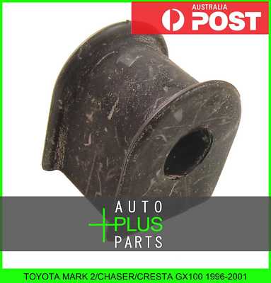 Fits TOYOTA MARK 2/CHASER/CRESTA GX100 - Rear Stabilizer Bush 19.1mm Sway Bar