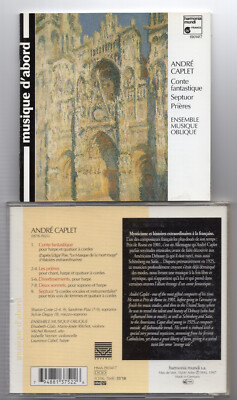 Andre Caplet- Conte fantastiques/Les prieres/Deux Sonnets/Septet Musique Oblique