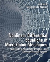 Nonlinear Differential Equations In Micro/Nano Mechanics | Ali Koochi (U. A.)
