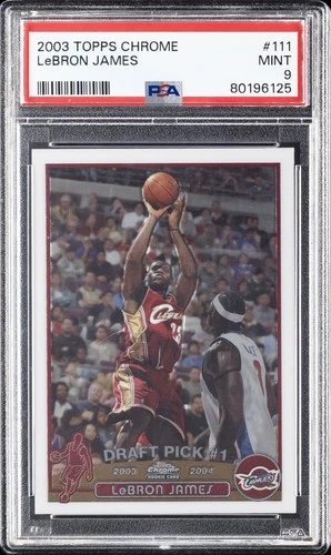 2003 Topps Chrome Lebron James PSA 9