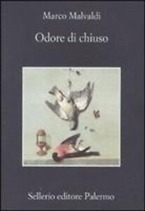 Thumbnail - Odore Di Chiuso | Marco Malvaldi | 2011 | Italienisch