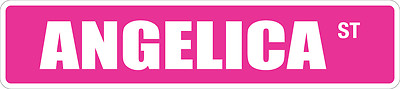 *Aluminum* Angelica 4'' x 18'' Metal Novelty Street Sign  SS 307