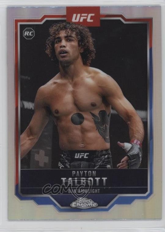 2025 Topps Chrome UFC Refractor Payton Talbott #141 03mh