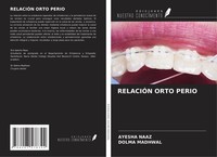 RelaciÓN Orto Perio Ayesha Naaz