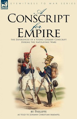 A Conscript for Empire Philippe Taschenbuch Kartoniert / Broschiert Englisch