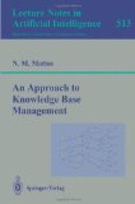 An Approach to Knowledge Base Management (Lecture Notes in Computer Science / Le