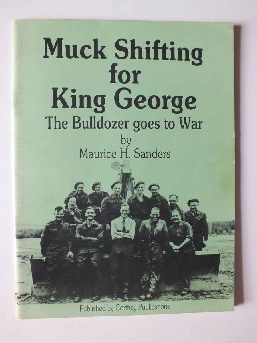 Muck Shifting for King George: The Bulldozer Goes to War