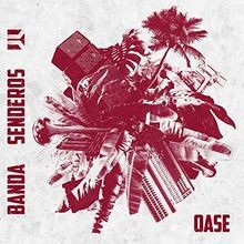 Oase (Digipak) Von Banda Senderos | CD | Zustand Neu-image