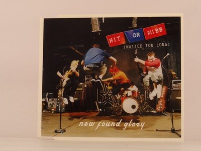 NEW FOUND GLORY HOT OR MISS (WAITED TOO LONG) (F98) 4 Track CD Single including 