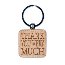 Thank You Very Much Fun Text Engraved Wood Square Keychain Tag Charm