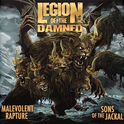 LEGION OF THE DAMNED - malevolent rapture + sons of the jackal DCD