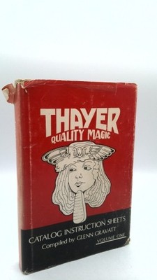 THAYER QUALITY MAGIC Catalog Instruction Sheets (VOLUME ONE)  (1st Ed, Signed)