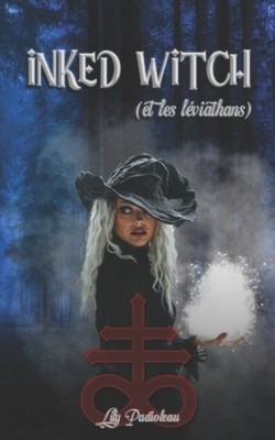 Padioleau - Inked Witch  et les Lviathans TOME 3 - paperback or sof - X555z