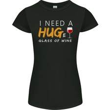 Camiseta I Need a Huge Glass of Tinto Divertida Mujer Corte Pequeño