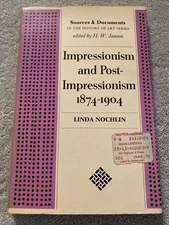 Impressionism And Post-Impressionism 1874-1904; Paperback 1966