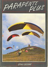 Parapente plus - Gérald Delorme - Pour visiter le ciel en sécurité avec plaisir
