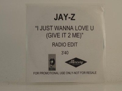 JAY-Z I JUST WANNA LOVE U (GIVE IT 2 ME) (H1) 1 Track Promo CD Single including 