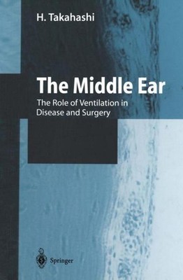 The Middle Ear H. Takahashi