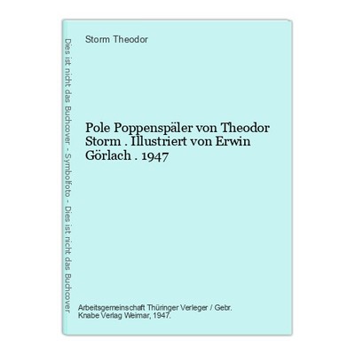 Pole Poppenspäler von Theodor Storm . Illustriert von Erwin Görlach . 1947 Theod