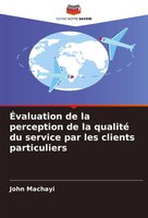 John Machayi | ÉValuation De La Perception De La Qualité Du Service Par Les...