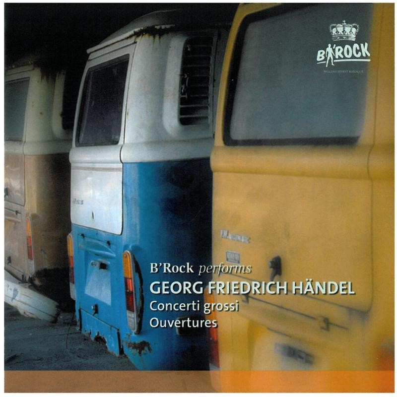 KTC1383 B'rock Handel: Concerti Grossi, Overtures CD KTC1383 NEW