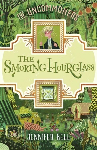 The Smoking Hourglass (THE UNCOMMONERS)-Jennifer Bell, Karl James Mountford