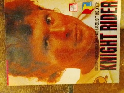 Knight Rider - Das erste große Buch über David Hasselhoff und K.I.T.T.