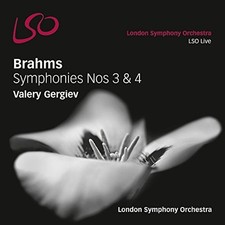 London Symphony Orchestra - Brahms: Symphonies 3  4 LSO/Gergiev  CD 