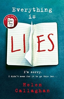 Everything Is Lies: From the Sunday..., Callaghan, Hele