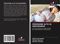 Pressione Alta IN Gravidanza Yismari Marrero