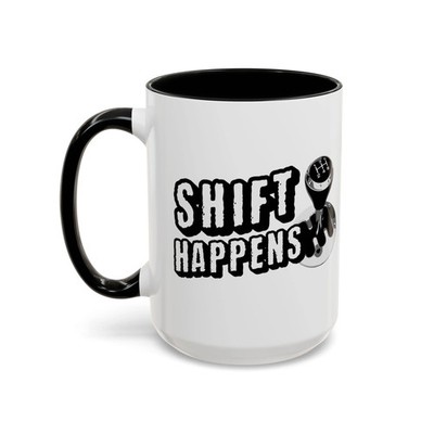 Shift Happens Black Accent Mug
