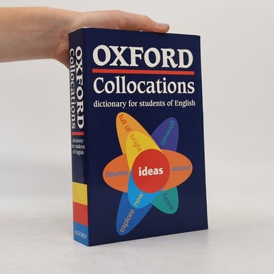 Oxford collocations dictionary for students of English  |  kolektiv