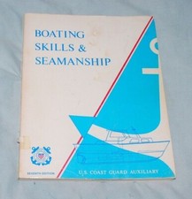 BOATING SKILLS  SEAMANSHIP by U. S Coast Guard Auxiliary 7th Ed Paperback 