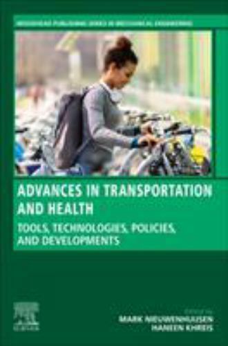 Advances in Transportation and Health Nieuwenhuijsen Khreis Paperback Elsevier