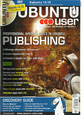 UBUNTU USER  MAGAZINE,  EXPLORING THE WORLD OF UBUNTU     SPRING, 2015    NO. 24