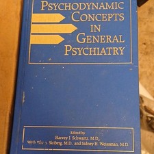 Psychodynamic Concepts in General Psychiatry ...
