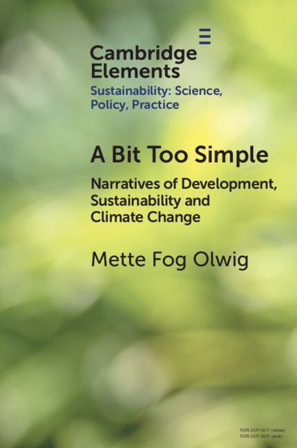 A Bit Too Simple Narratives of Development, Sustainability and Climate Change