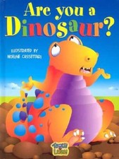 Are You a Dinosaur : Broad Touch and Learn - Hardcover - Very Good