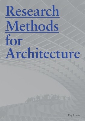 Raymond Lucas Research Methods for Architecture (Taschenbuch)
