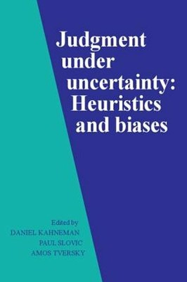 Judgment under Uncertainty by PhD Kahneman, Daniel: New